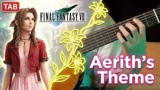 Aerith's Theme - Final Fantasy VII (Fingerstyle Guitar Cover + TAB)