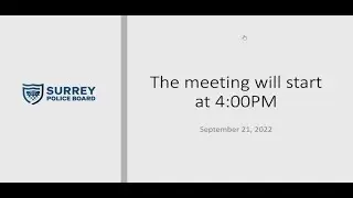 Surrey Police Board Meeting - September 21, 2022
