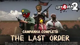 L4D2 Custom Maps The Last Order | 