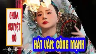 #131 BẠN C&Oacute; TIN V&Agrave;O B&Oacute;I TO&Aacute;N?H&atilde;y nghe ngay b&agrave;i h&aacute;t CH&Uacute;A B&Oacute;I NGUYỆT HỒ-CUNG VĂN C&Ocirc;NG MẠNH-HĐTNVN