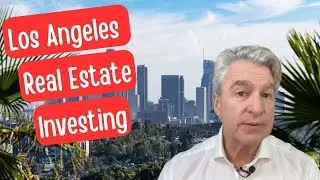Why Los Angeles is a great investment for housing.