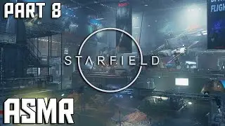 ASMR Gaming || Let's Play: Starfield Part 8 || Earth, NASA, & The Emissary!