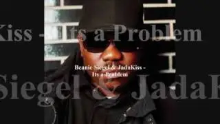 Beanie Sigel & Jadakiss - Its a Problem