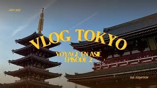 Épisode 2 - Tokyo