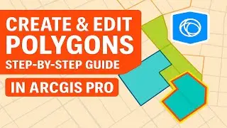 Учебное пособие по ArcGIS Pro: Создание, изменение и разделение полигональных объектов для перепи...