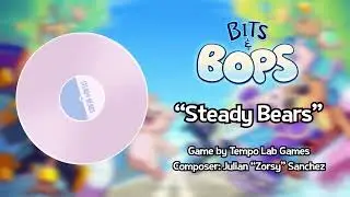 Steady Bears | Bits & Bops OST