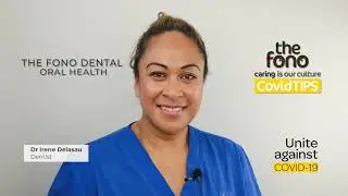 The Fono Dental | CovidTIPS - Tip#6 | Oral health tips during Covid19