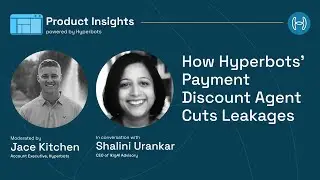 How Hyperbots&rsquo; Payment Discount Agent Cuts Leakages