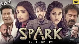 Spark life | Vikrant Reddy full Action Hindi Movie | New South Indian Hindi Movie 2025 | Mehreen