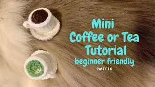Crochet cute mini Coffee or Tea| keychain| tutorial| beginner friendly