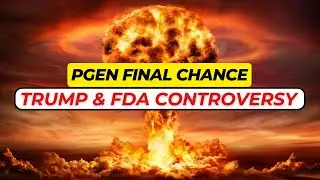 PGEN Decision Looms as Controversy Erupts Between Trump & FDA
