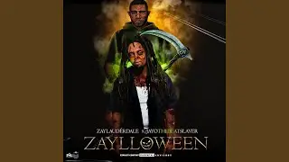 ZAYLLOWEEN (feat. Jayothebeatslayer)