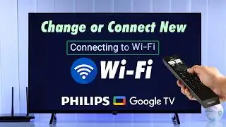 How To Connect Your Philips Google TV To WiFi!
