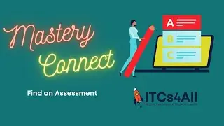 Mastery Connect Find Assessments