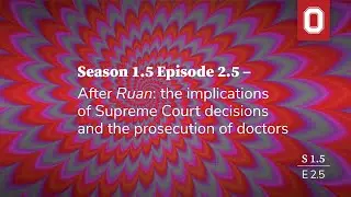 Drugs on the Docket: Season 1.5 Episode 2.5