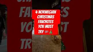 4 Norwegian Christmas Favorites You Must Try 🇳🇴🎄 #norwegianchristmas