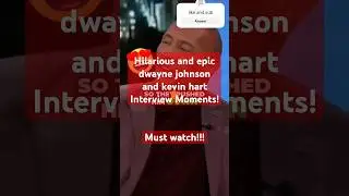 Side-Splitting Dwayne Johnson & Kevin Hart Interview Highlights! 🤣😂 #shorts #funny