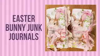 Easter Bunny Junk Journals