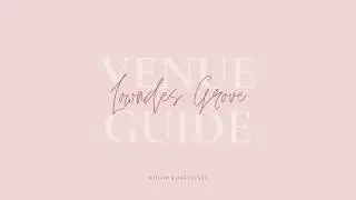 Lowndes Grove Wedding Venue Guide - by Willow & Oak Events