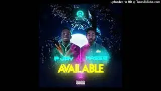 AVAILABLE - P Jay & Mass G