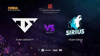 Team Serenity vs Team Sirius, TI9 Qualifiers CN, bo1 [Adekvat & LighTofHeaveN]