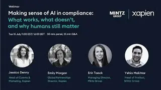 Webinar: Xapien & Mintz Group on 'Making sense of AI in compliance'
