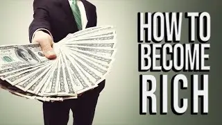 HOW TO BECOME RICH - Financial Success Motivational Video Positive Energy 100