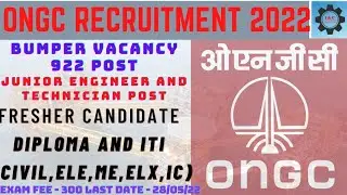 ONGC Recruitment 2022 || Diploma and ITI Fresher  Vacancy || Total 922 Post