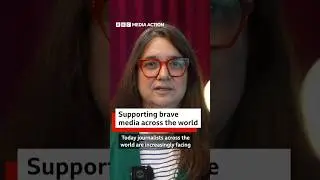 Supporting brave media across the world  #bbcmediaaction #BraveMedia