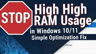 STOP High RAM Usage in Windows 10/11 | Simple Optimization Fix