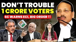 DON'T TROUBLE 1 CRORE VOTERS.......CJI-SC CAUTIONED ECI- BIG ORDER ON SIR  #supremecourtofindia
