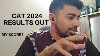 CAT 2024 RESULTS OUT!!! I got XX Percentile