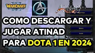COMO DESCARGAR Y JUGAR ATINAD PARA DOTA 1 EN 2024 / TUTORIAL SENCILLO Y FACIL 😃