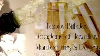 The Academy of Jewellery Manufacture and Design is ONE! - Happy Birthday Guys