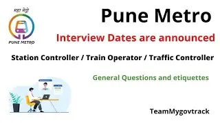 Pune Metro Interview | Dates Announced | General Questions , Instructions & Etiquettes #Mygovtrack