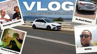 VLOG : Arsenal VS Man Utd with the gents | Behind the scenes | BMW Z4 | Hyundai I30N | Franschhoek