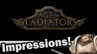 Age of Gladiators Gameplay Impressions - Weekly Indie Newcomer