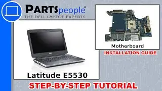 Dell Latitude E5530 (P28G-001) Motherboard How-To Video Tutorial