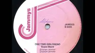 Super Black & Cultural Roots - One Time Girlfriend + Get Up, Stand Up - JAMMY'S 1988 - DIGITAL