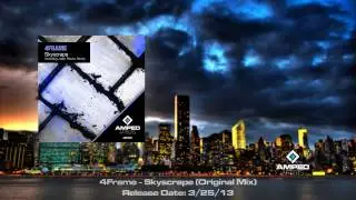 4Frame - Skyscrape (Original Mix) [Amped Artists Release]