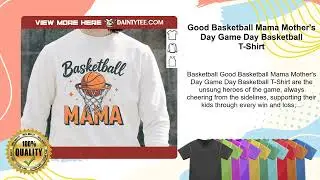Good Basketball Mama Mother's Day Game Day Basketball T-Shirt