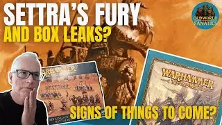 Выход Settra's Fury — утечки новой коробки — предвестник грядущих событий — Warhammer The Old World