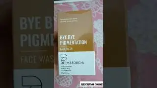 Bye Bye Pigmentation face wash review 👍 Dermatouch #flipkart #unboxing #shortsfeed