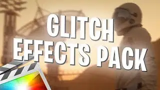 Glitch Effects Pack - Final Cut Pro X(FCPX)