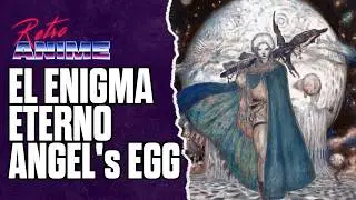Angel's Egg: El anime m&aacute;s bello y melanc&oacute;lico que ver&aacute;s