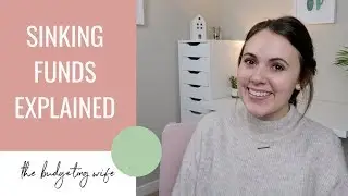 SINKING FUNDS EXPLAINED | Sinking Funds You Need