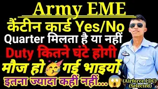 Army DG EME All Facilities Canteen Card Quarter Duty Job Profile Syllabus Selection Process Leave
