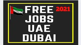LATEST JOBS VACANCIES UAE,DUBAI 2021