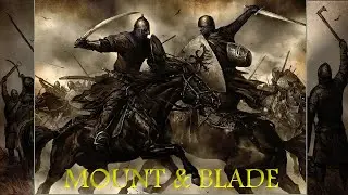 Mount & blade II # 19 بناء الامبراطورية