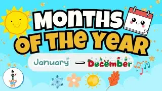 Months of the Year Song 🎵 Learn January&ndash;December | Kids Music